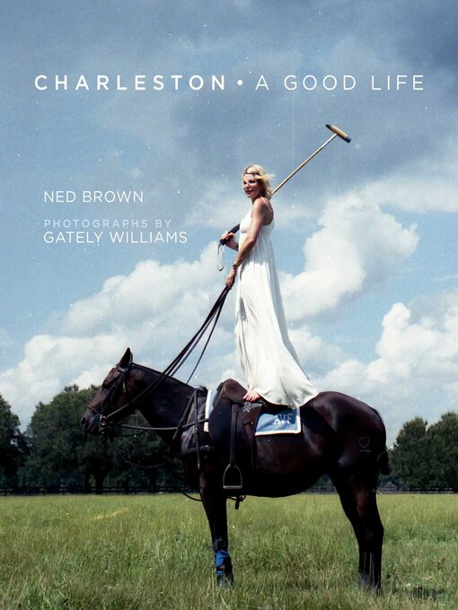 Cover image for Charleston: a Good Life